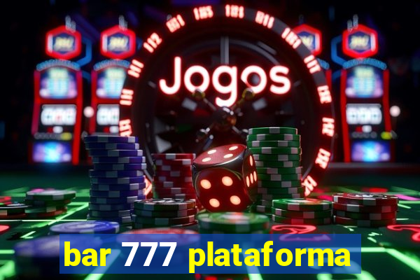 bar 777 plataforma